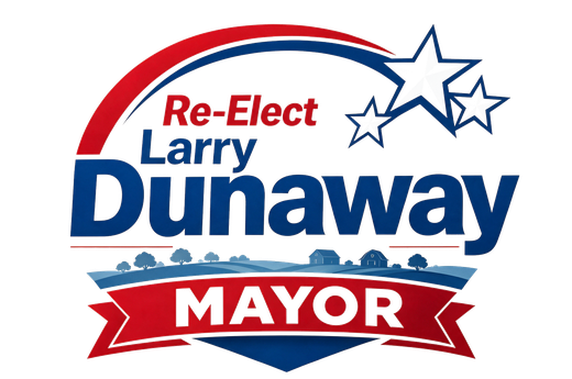 Re-Elect Larry Dunaway, Mayor